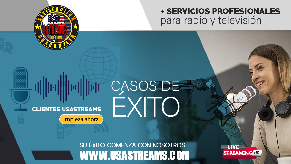 Clientes Radio Streaming con exito de usastreams