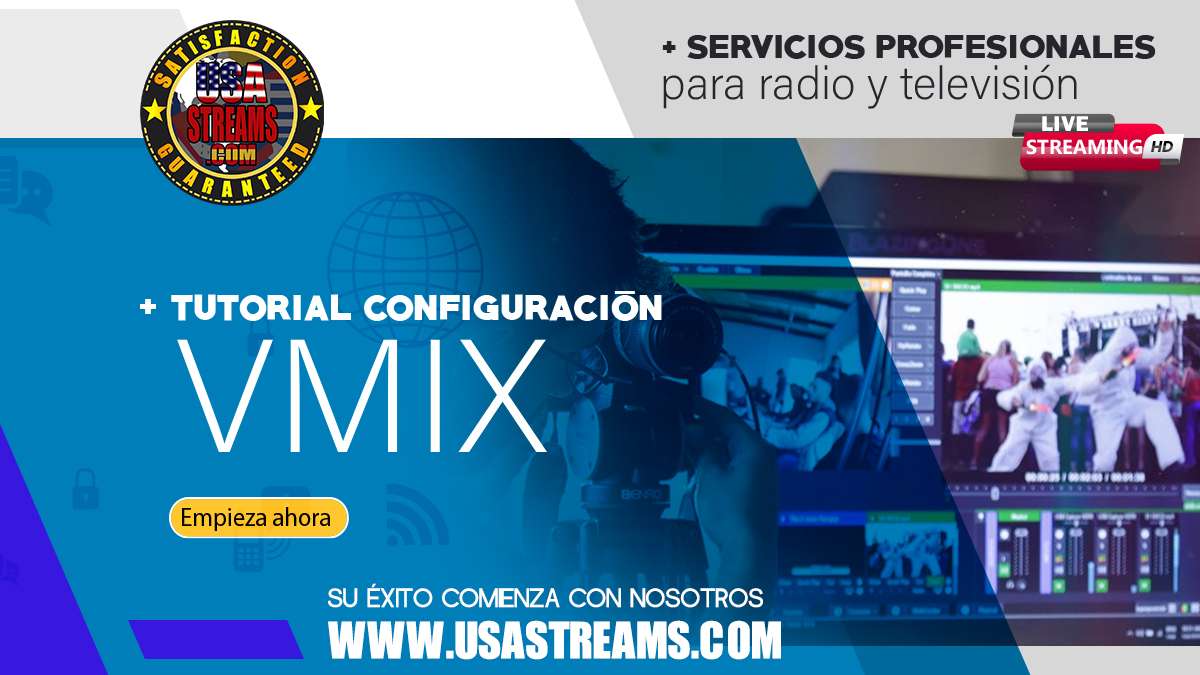 Configuración de vmix para transmitir streaming televisión en vivo