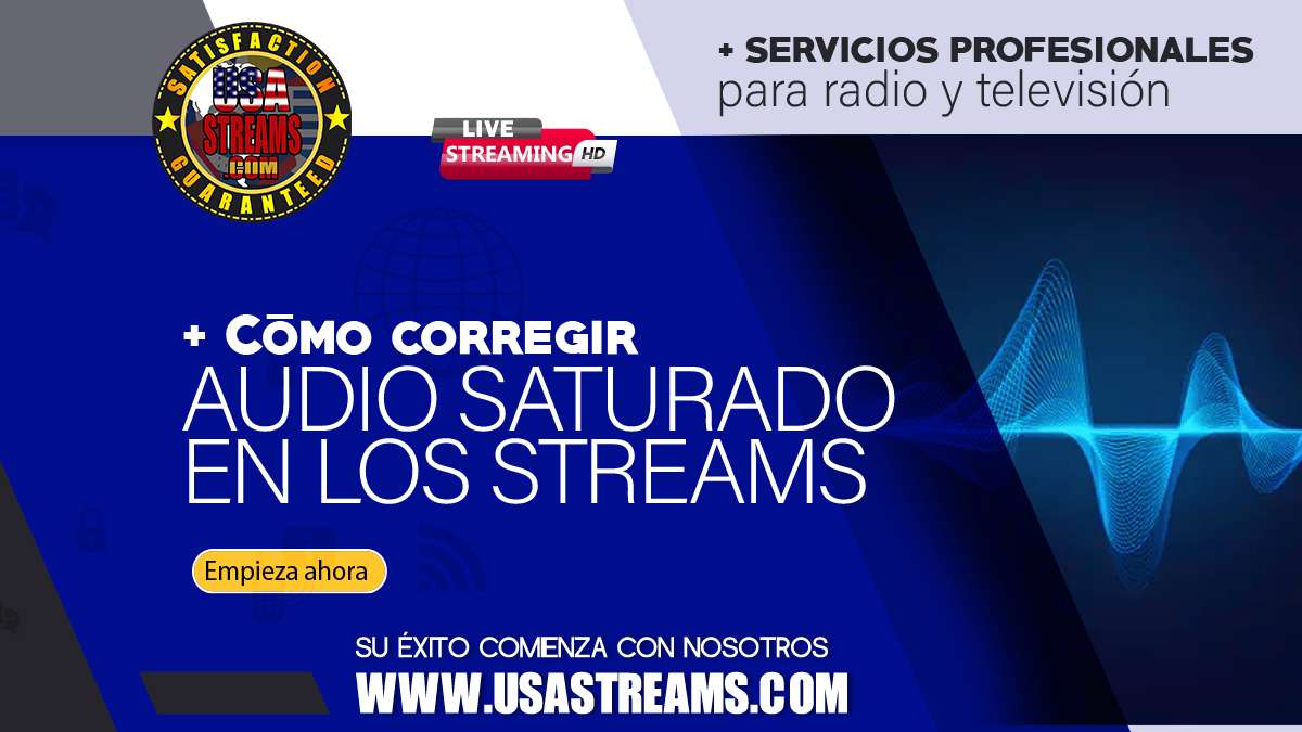 como corregir audio saturado en los streams