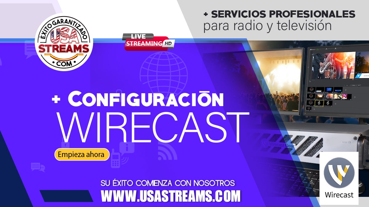 Configuración Wirecast: tutorial paso a paso para transmitir online