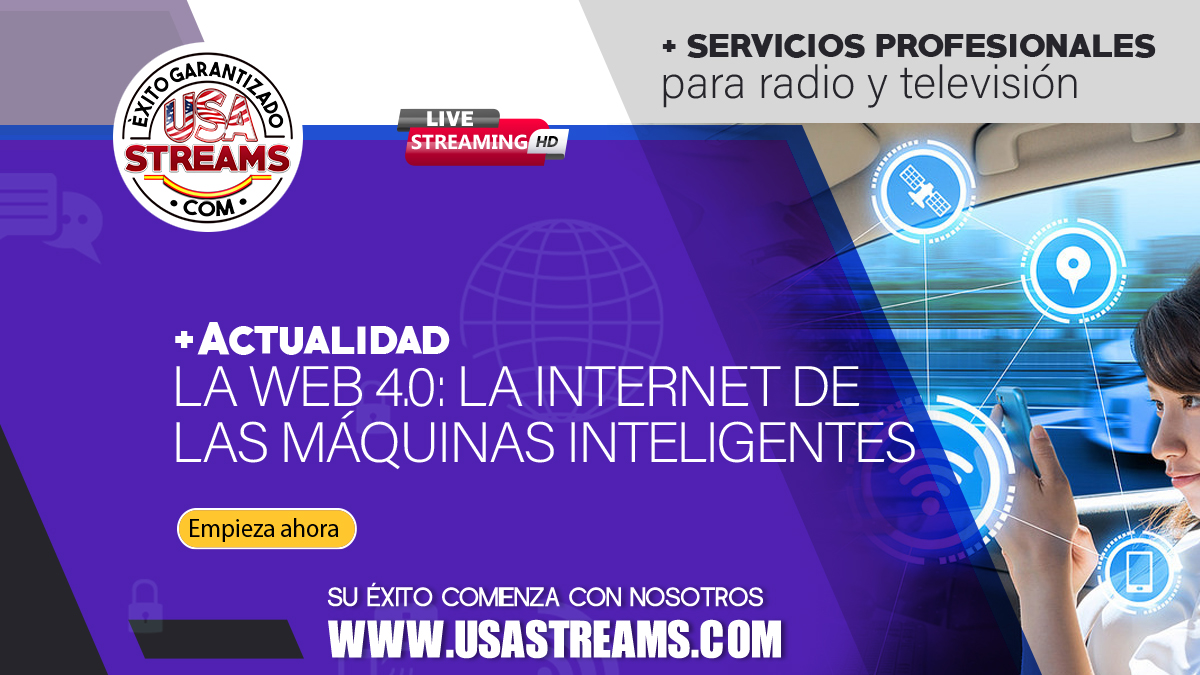 La web 4.0: La internet de las máquinas inteligentes