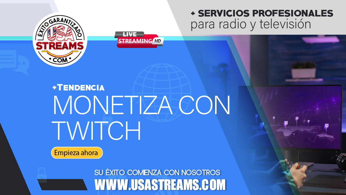 Monetiza con TWITCH