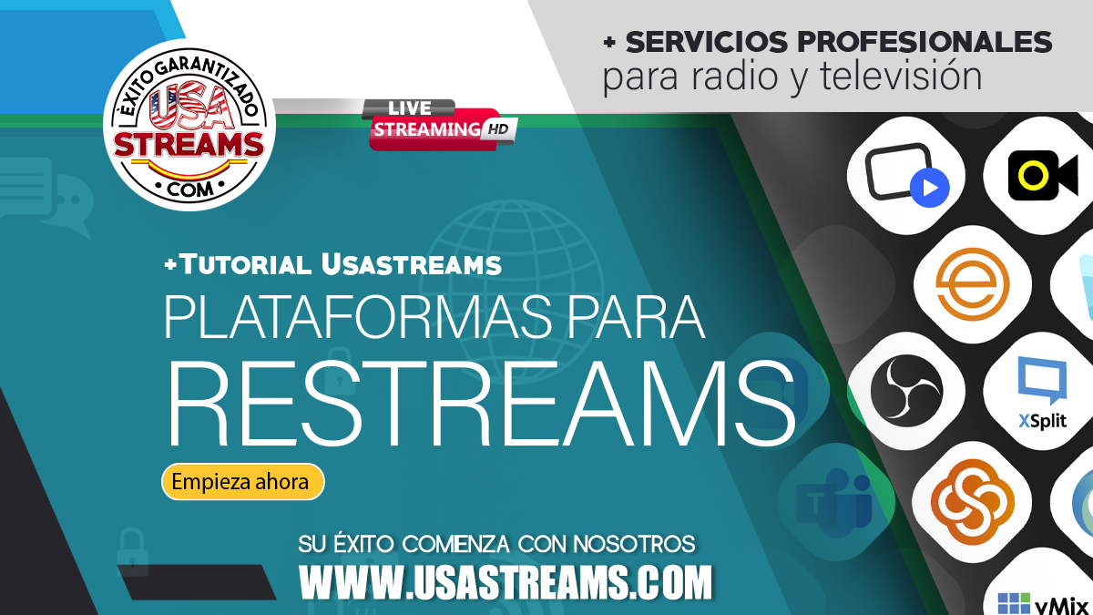 Las Mejores Plataformas de Restreaming: Amplía Tu Alcance en Vivo